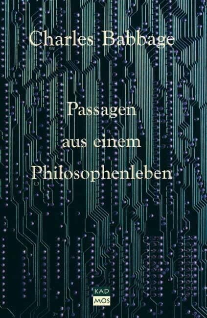 Passagen aus einem Philosophenleben: Vorw. v. Bernhard J. Dotzler Mathematics