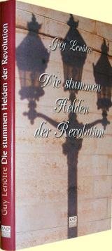 Die stummen Helden der Revolution, Politics & History books