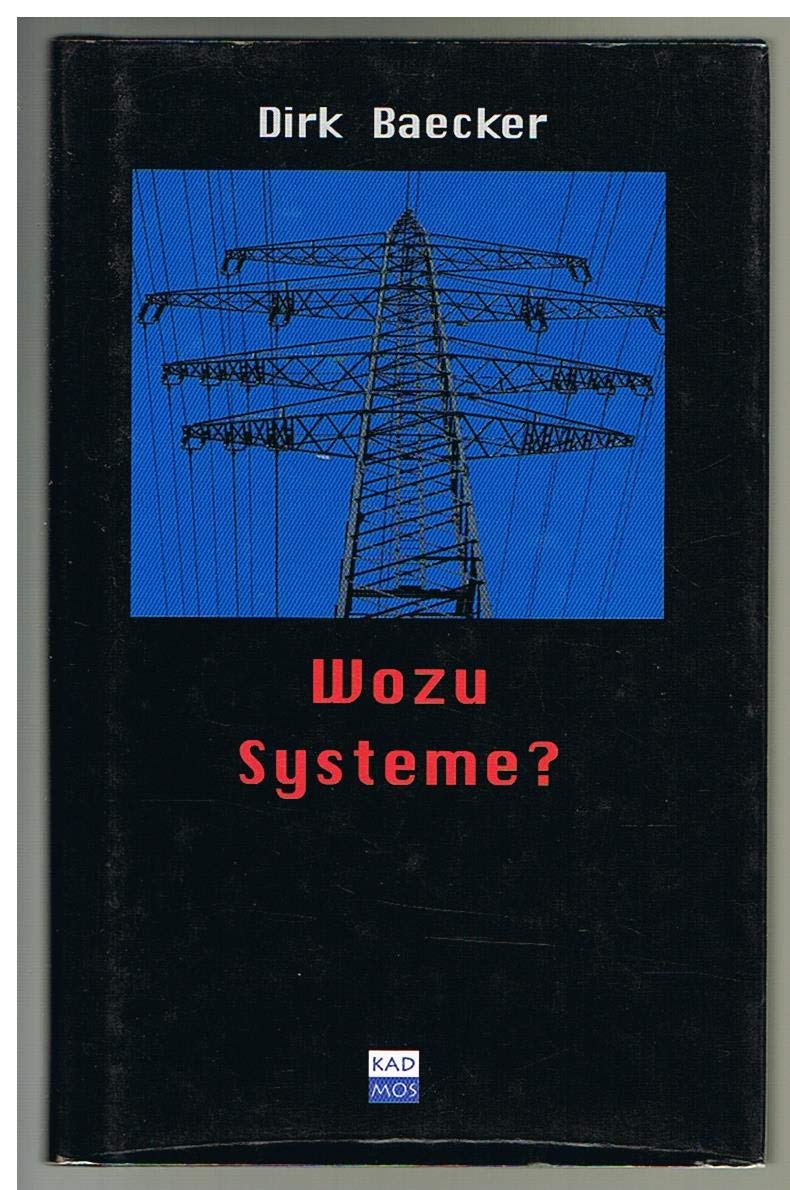 Wozu Systeme? Philosophy