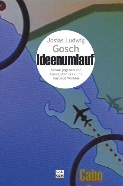 Josias Ludwig Gosch, Fragmente über den Ideenumlauf book