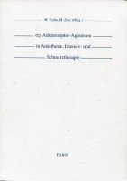 Alpha2-Adrenozeptor-Agonisten in Anästhesie, Intensiv- und Schmerztherapie Medicine