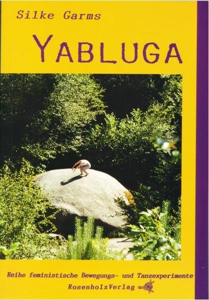 Yabluga: Eine Konzeption zum Feministischen Yoga (Feministische Bewegungs- und Tanzexperimente) Social Sciences