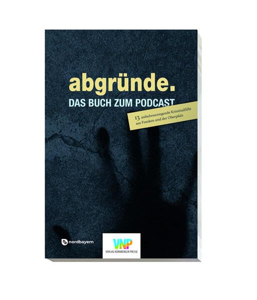 abgründe: Das Buch zum Podcast Crime & Thrillers