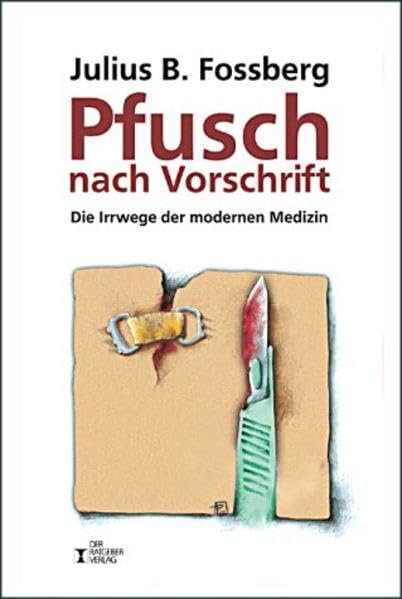 Pfusch nach Vorschrift Medicine