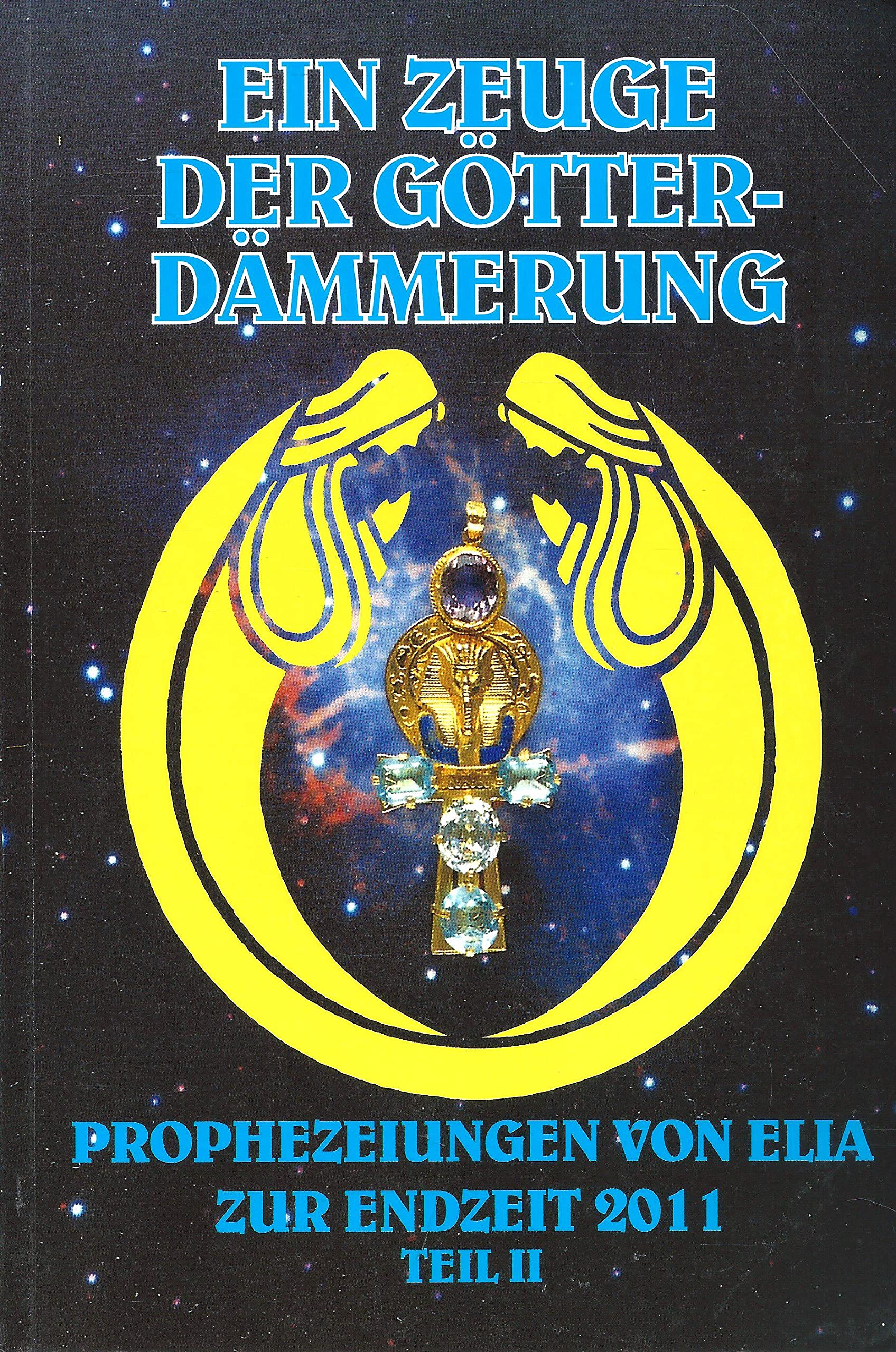 Ein Zeuge der Götterdämmerung Religion & Esotericism