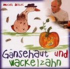 Gänsehaut und Wackelzahn, 1 Audio-CD Sheet Music