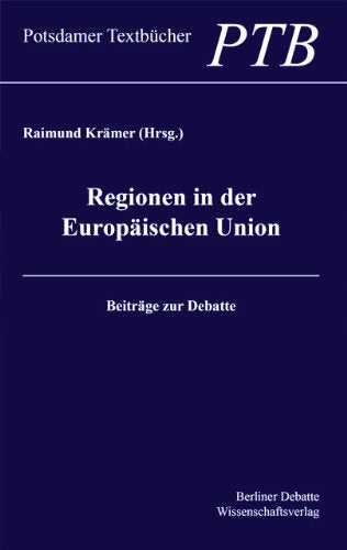 Regionen in der Europäischen Union: Beiträge zur Debatte Law