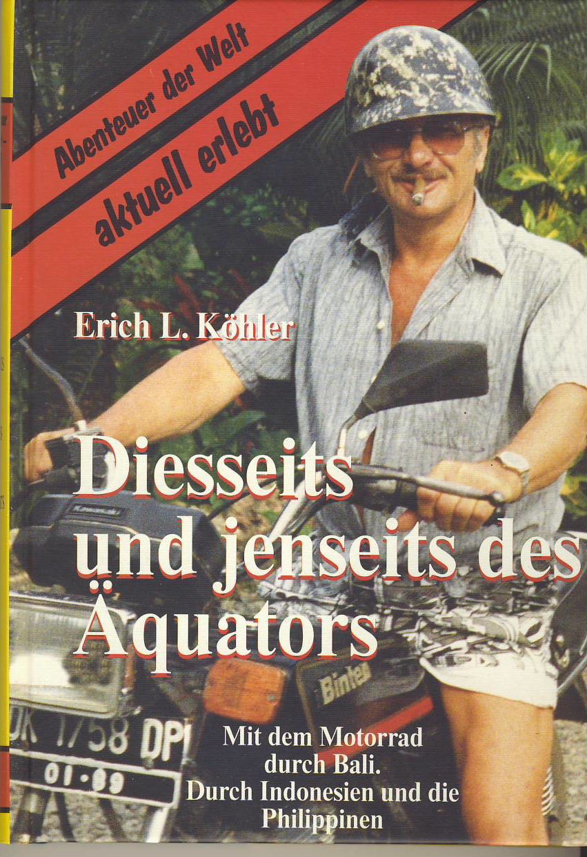 Diesseits und jenseits des Äquators: Als Globetrotter durch Indonesien (Abenteuer der Welt aktuell erlebt) Leisure, Home & Garden