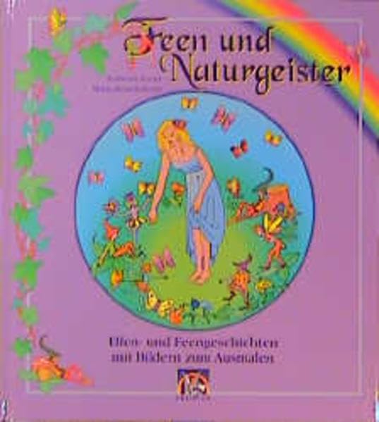 Feen und Naturgeister: Elfen- und Feengeschichten mit Bildern zum Ausmalen Non-fiction