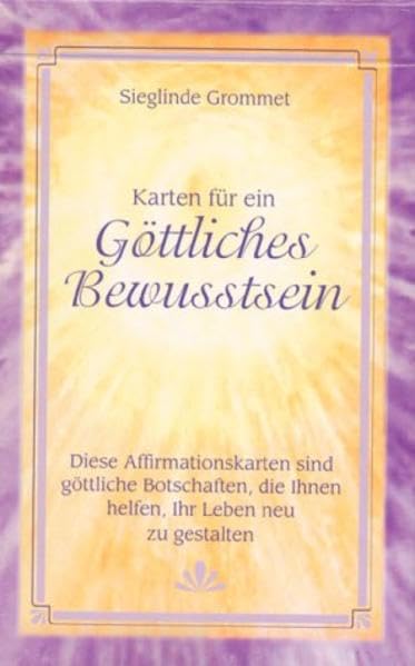 Karten für ein göttliches Bewußtsein: Die Affirmationskarten sind göttliche Botschaften, die Ihnen helfen, Ihr Leben neu zu gestalten Lifestyle