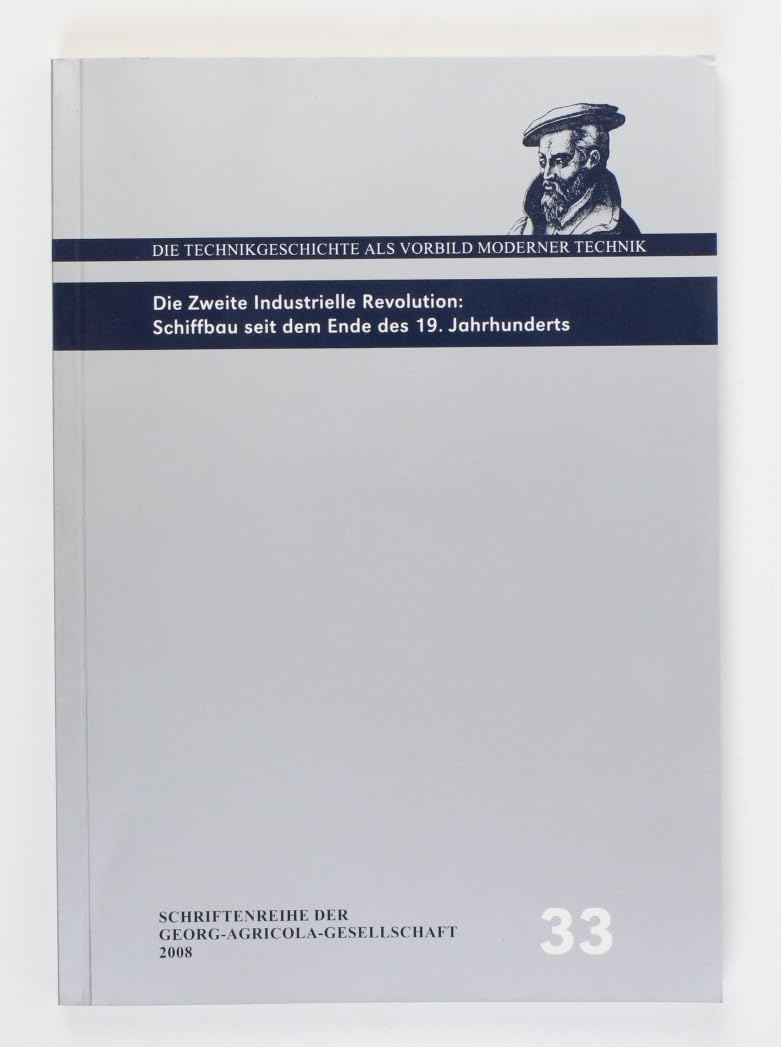Die Zweite Industrielle Revolution: Schiffbau seit dem Ende des 19. Jahrhunderts. Books