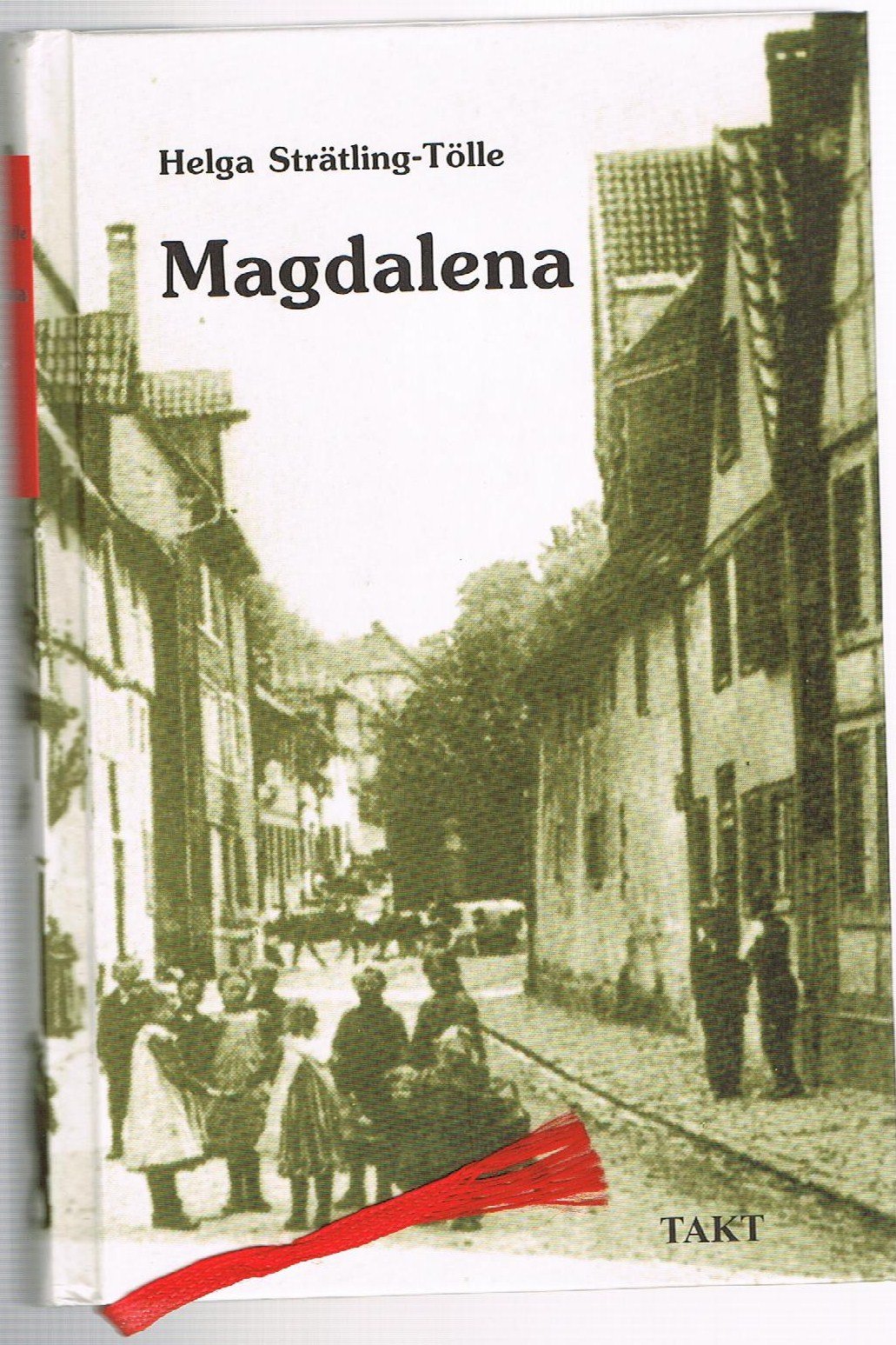 Magdalena: Ein Frauenleben von 1856 bis 1944 Books