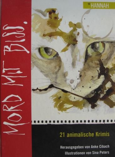 Mord mit Biss. 21 animalische Krimis Contemporary literature
