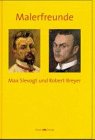 Product Image: Malerfreunde, Max Slevogt und Robert Breyer