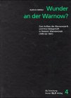 Wunder an der Warnow?: Zum Aufbau der Warnowwerft und ihrer Belegschaft in Rostock-Warnemünde (1945-1961): Zum Aufbau der Warnowwerft und ihrer Belegschaft in Rostock-Warnemünde (1945 bis 1961). Diss. Politics & History