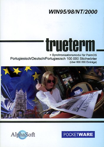 TrueTerm 2001 für WIN95/98 und NT/2000. Wörterbuch Deutsch-Portugiesisch-Deutsch. 100000 Stichwörter ohne Sprachausgabe Books