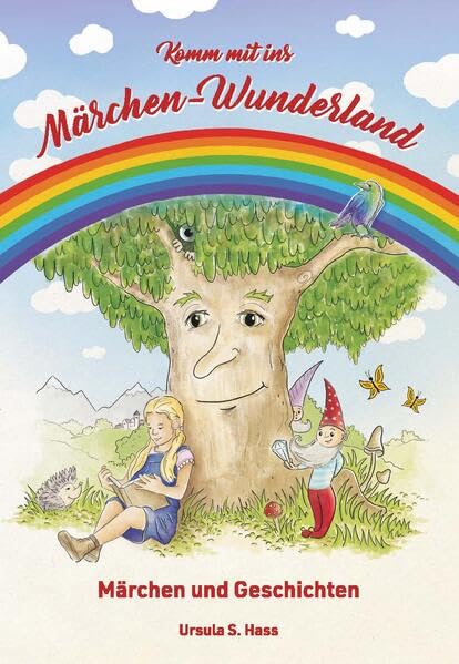 Komm mit ins Märchen-Wunderland: Märchen und Geschichten Children's books