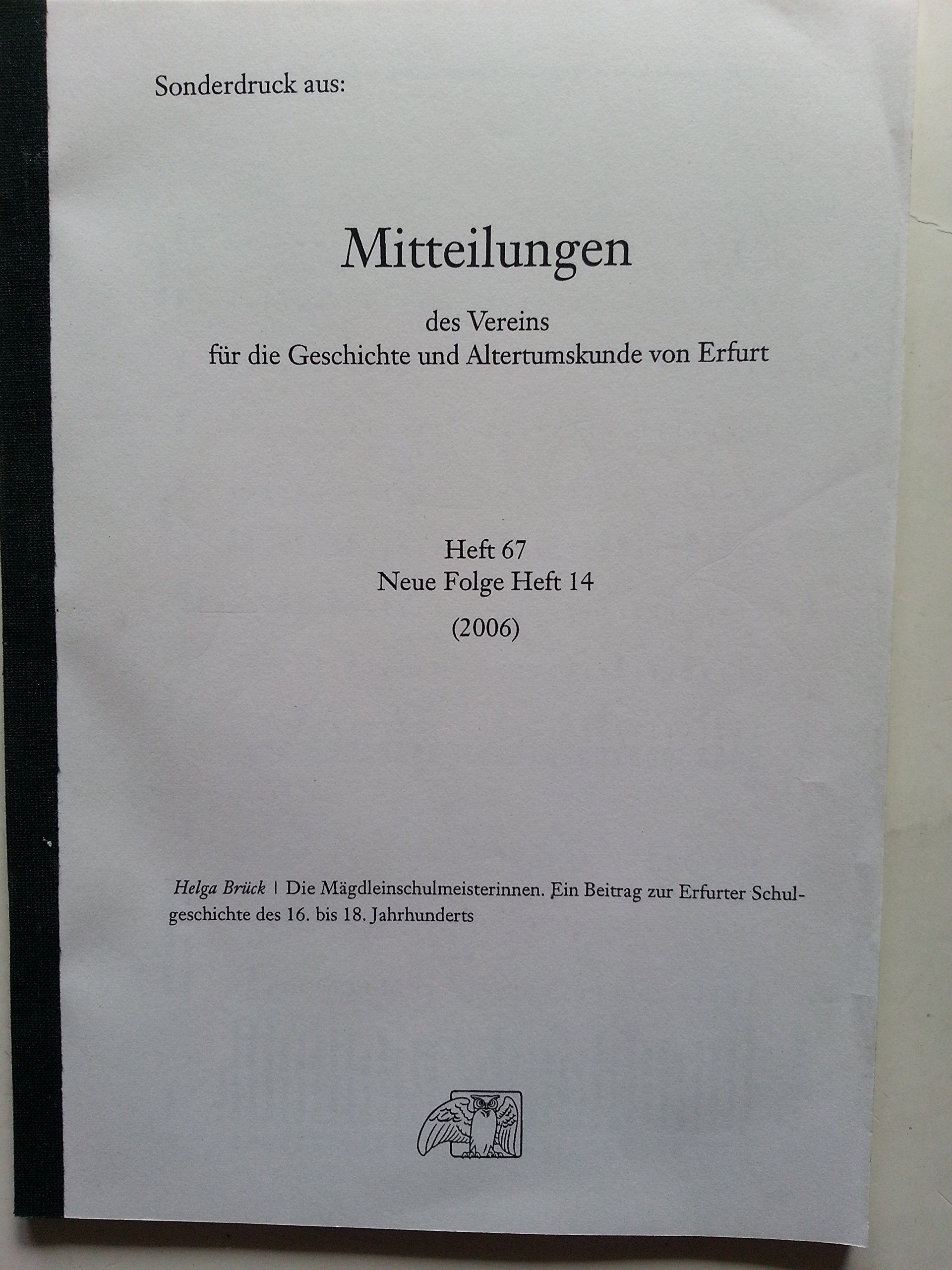Mitteilungen des Vereins für die Geschichte und Altertumskunde von Erfurt Politics & History