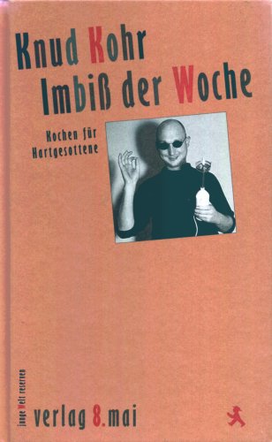 Imbiß der Woche / Imbiss der Woche Cooking & Enjoying