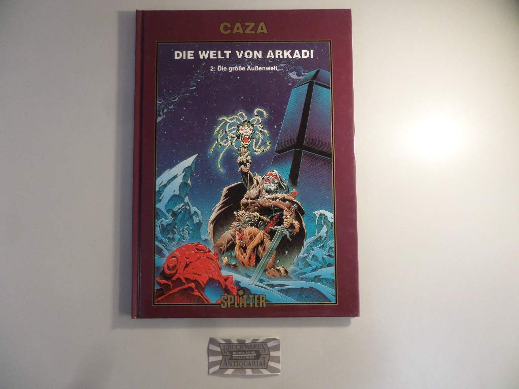 Die grosse Aussenwelt (Die Welt von Arkadi, Band 2) Books