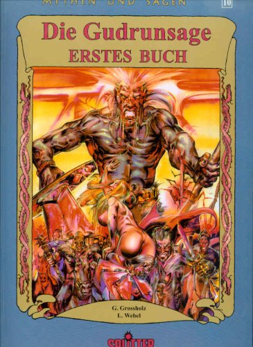 Die Gudrunsage erstes Buch (Mythen und Sagen) Books
