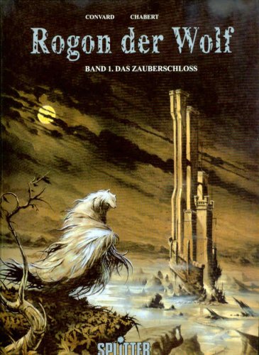 Rogon der Wolf; Band 1: Das Zauberschloss; Books