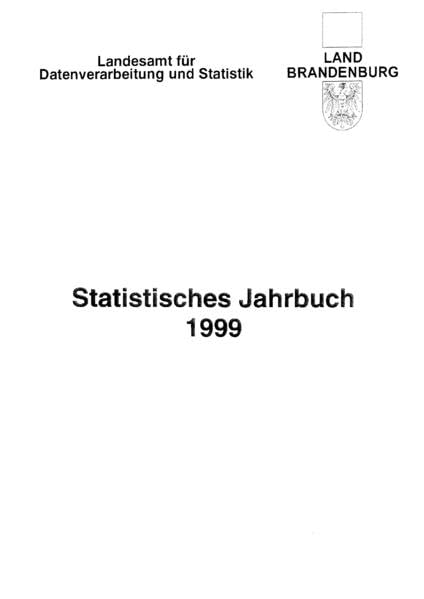 Statistisches Jahrbuch Brandenburg / Statistisches Jahrbuch Brandenburg 1999 Reference Books