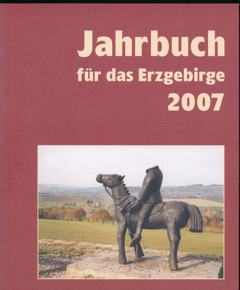 Jahrbuch für das Erzgebirge 2007 Books