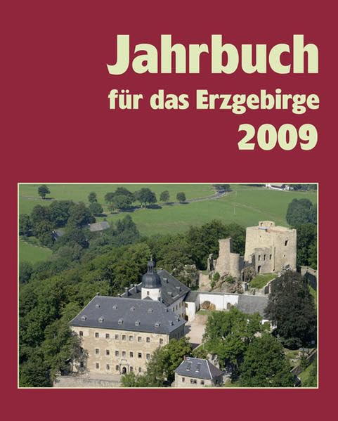 Jahrbuch für das Erzgebirge 2009 Reference Books