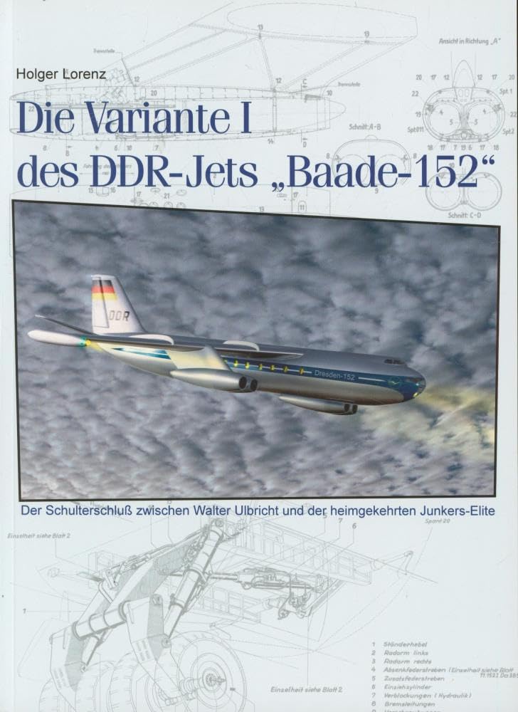 Product Image: Die Variante I des DDR-Jets "Baade-152"