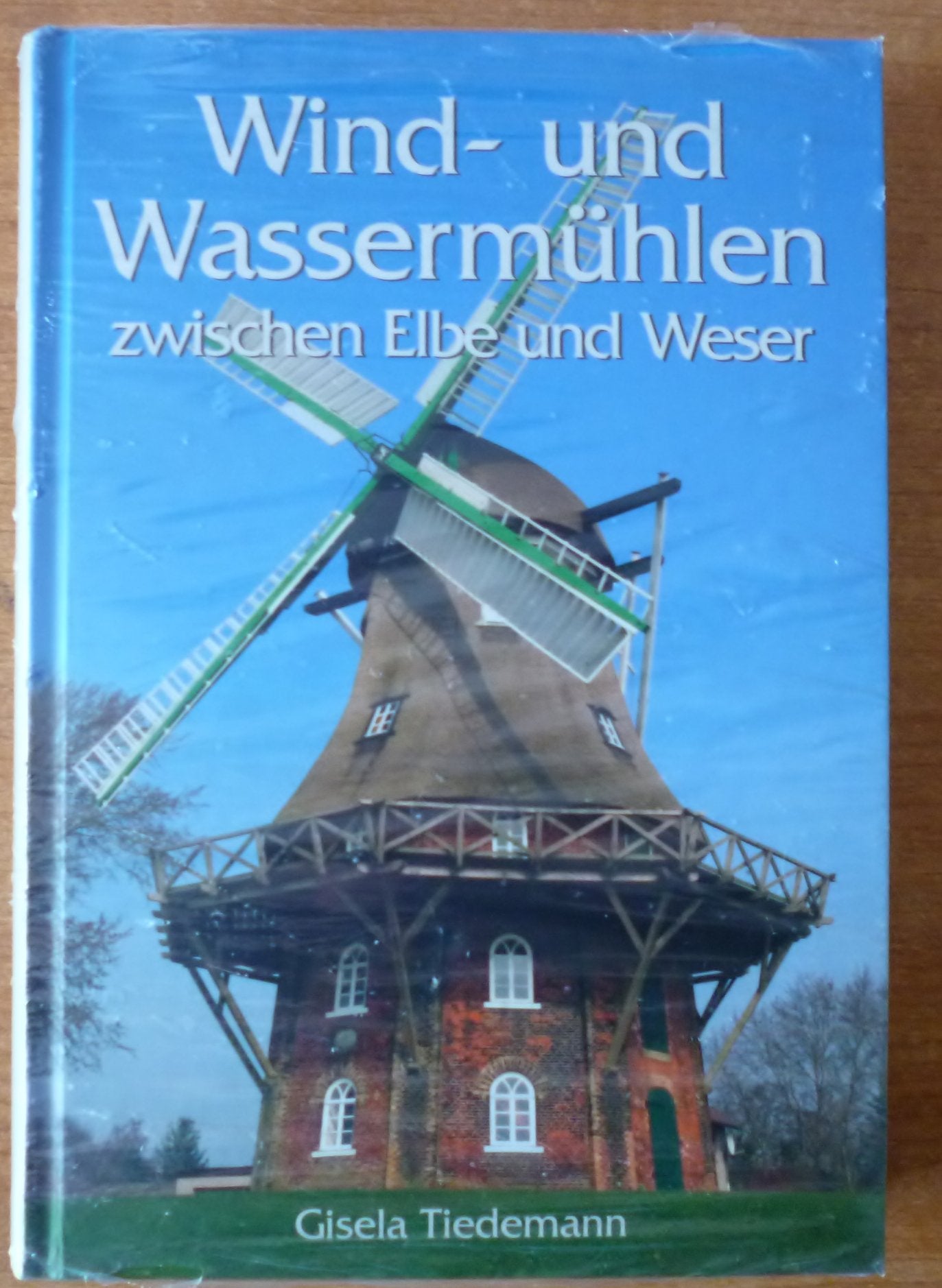 Wind- und Wassermühlen zwischen Elbe und Weser: Landkreis Cuxhaven und Stadt Bremerhaven (Neue Reihe der Sonderveröffentlichungen der Männer vom Morgenstern) Politics & History