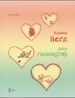 Kleines Herz ganz riesengroß Fairy Tales & Legends