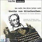 Goethe zum Mitschreiben: Das macht dem Alten keiner nach Arts & Music