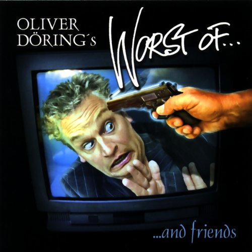 Oliver Döring´s Worst of... and friends Leisure, Home & Garden