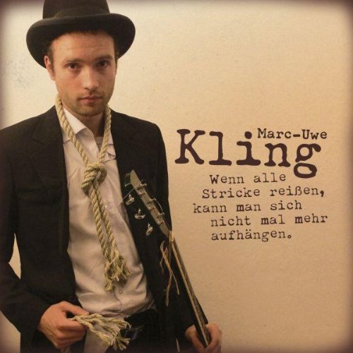 Wenn alle Stricke reißen, kann man sich nicht mal mehr aufhängen. Music