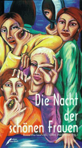 Nacht der schönen Frauen: Geschichten um Schönheit und Schönheitswahn Philosophy