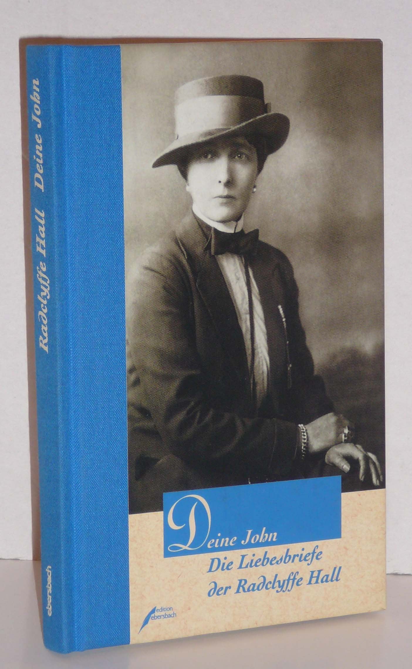 Deine John: Die Liebesbriefe der Radclyffe Hall Contemporary literature