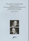 Die großen Veränderungen beginnen leise: Lesbenliteratur in der DDR und den neuen Bundesländern. Diss. Professional & Reference Books