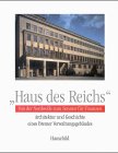Haus des Reichs: Von der Nordwolle zum Senator für Finanzen. Architektur und Geschichte eines Bremer Verwaltungsgebäudes Architecture