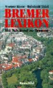Bremer Lexikon: Ein Schlüssel zu Bremen Leisure, Home & Garden