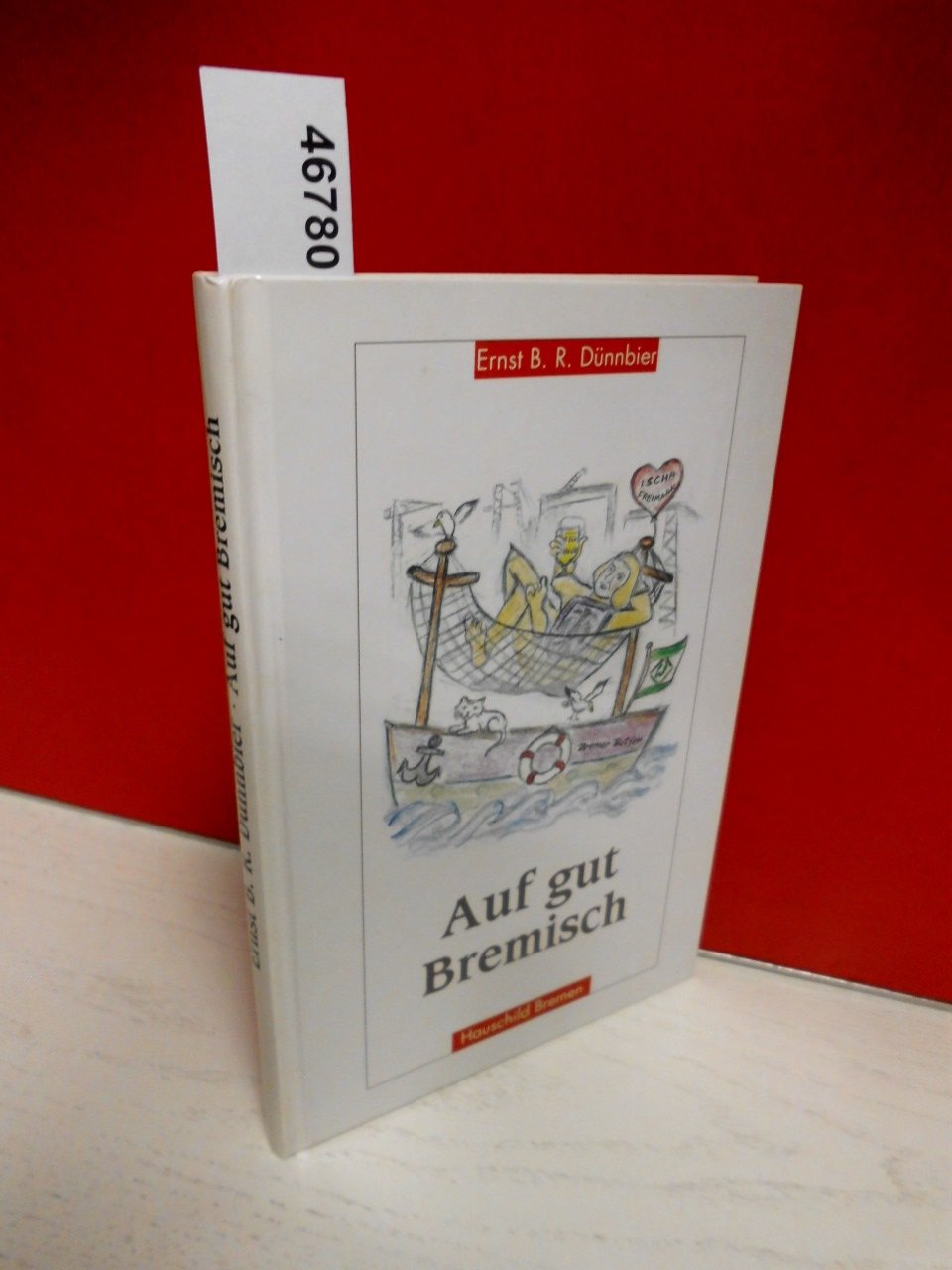 Auf gut Bremisch: Beobachtet, zugehört, aufgeschrieben Books