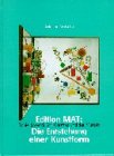 Edition MAT: Die Entstehung einer Kunstform: Daniel Spoerri, Karl Gerstner und das Multiple Film, Art & Culture