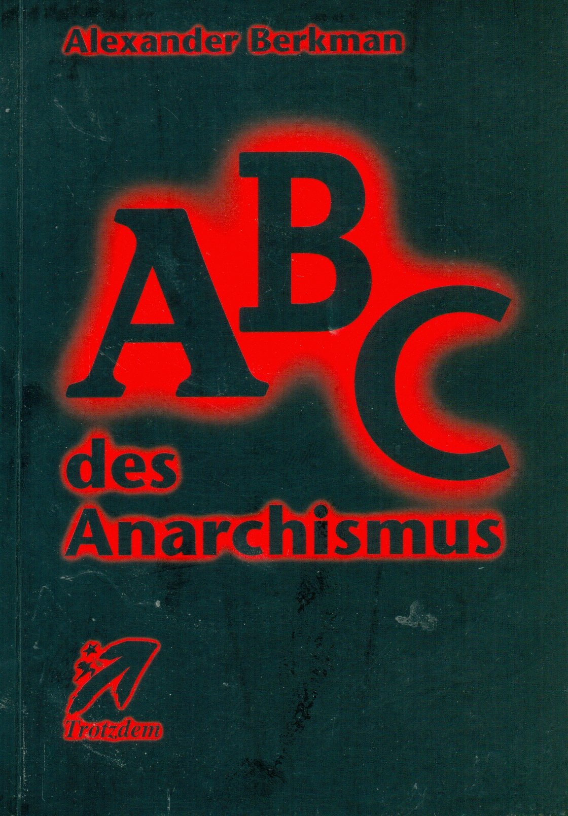 ABC des Anarchismus Politics & History books