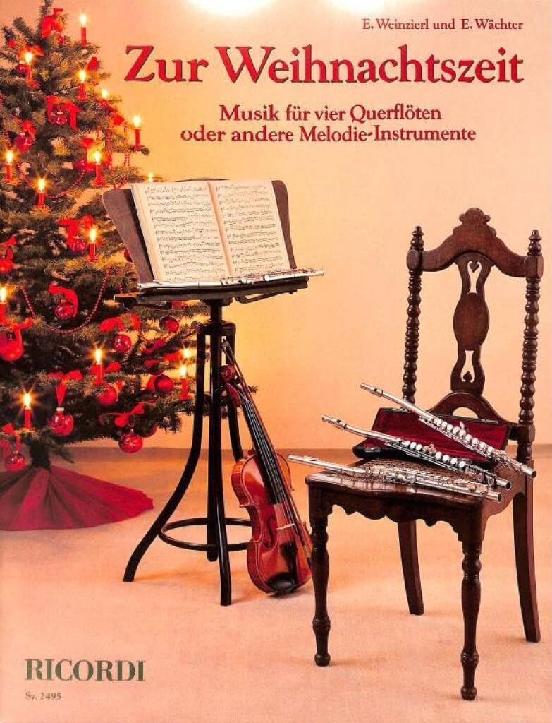 Zur Weihnachtszeit: Musik für vier Querflöten oder andere Melodie-Instrumente Sheet Music