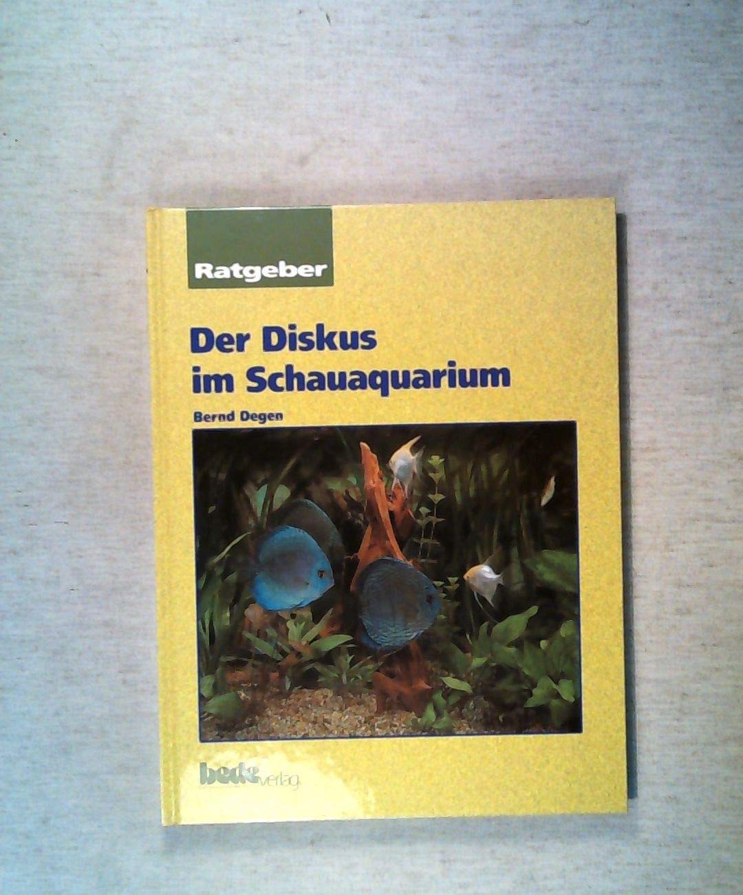 Der Diskus im Schauaquarium (Ratgeber) Pets