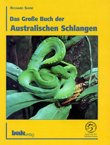 Das Große Buch der Australischen Schlangen Natural Sciences