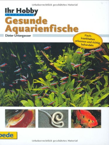 Gesunde Aquarienfische, Ihr Hobby Medicine