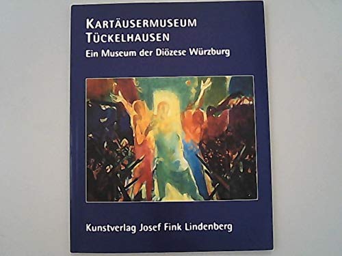 Kartäusermuseum Tückelhausen: Ein Museum der Diözese Würzburg Books
