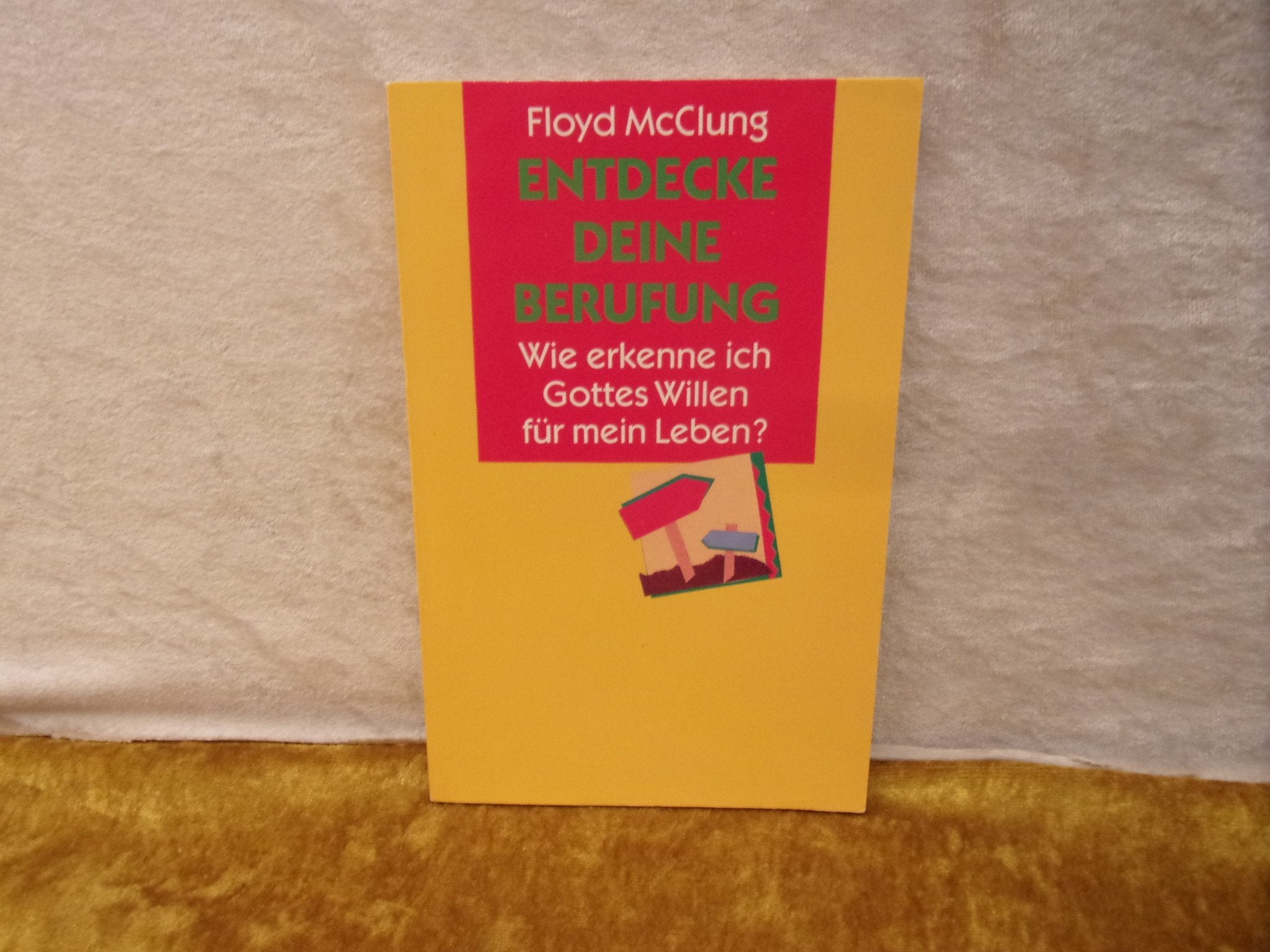 Entdecke deine Berufung. Wie erkenne ich Gottes Willen für mein Leben? Law