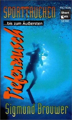 Sporttauchen... bis zum Äussersten. Tiefenrausch, Bd 4 Books
